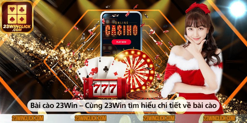 Bài cào 23Win – Cùng 23Win tìm hiểu chi tiết về bài cào