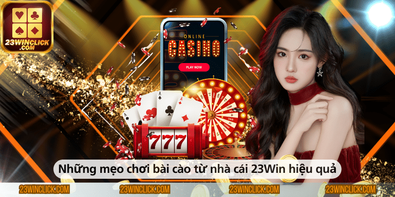 Những kinh nghiệm và mẹo chơi bài cào hiệu quả tại nhà cái 23WIN giúp tăng cơ hội chiến thắng